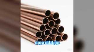 ท่อทองแดง-นิกเกิล – การป้องกันการกัดกร่อนของน้ำทะเลที่มีความแข็งแรงสูงสำหรับระบบทางทะเล