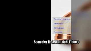 CuNi 90 10 Elbow Pipe Fittings โซลูชั่นทนน้ำทะเล